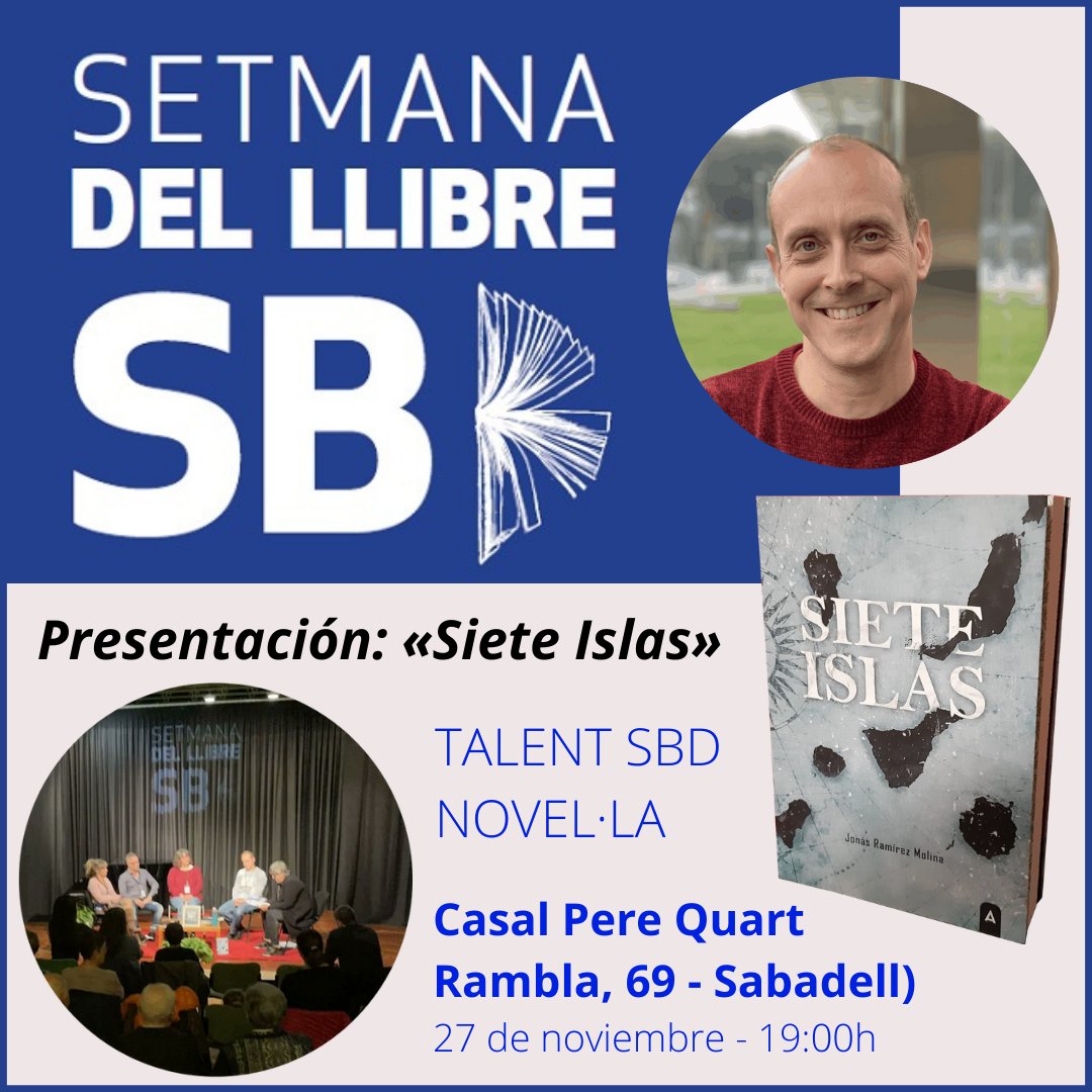 El lunes 27 de noviembre, presentación de «Siete Islas» en el Casal Pere Quart, durante la #setmanadelllibreSBD.

#SieteIslas #Sabadell #sabadellcultura #SBD #visitsabadell @sbdcultura @Aj_Sabadell @radiosabadell @LaLlardelLlibre @DiariDeSabadell @iSabadellcat @EspaiCulturaSbd