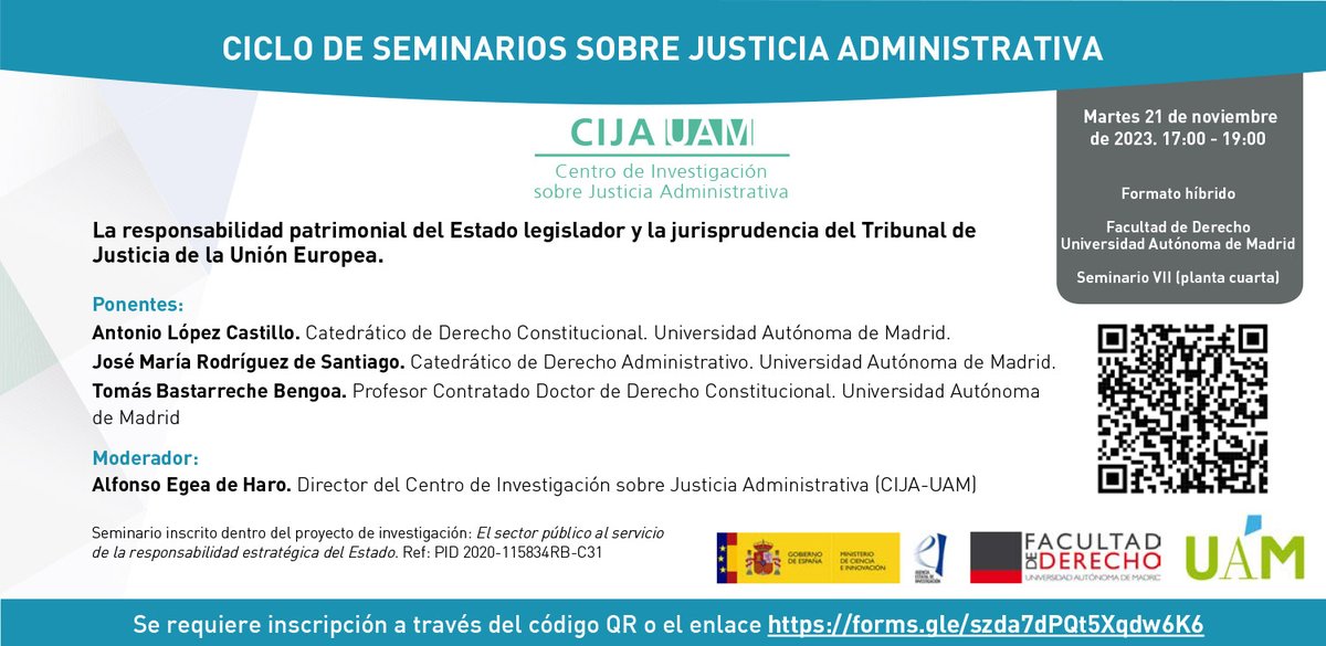 Seminario CIJA-UAM sobre la responsabilidad patrimonial del Estado por leyes contrarias al Derecho de la Unión Europea. Inscripción en forms.gle/szda7dPQt5Xqdw…
Formato híbrido