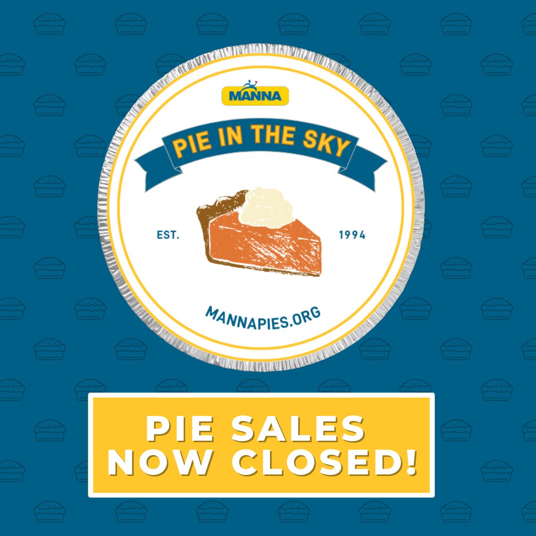 Pie Sales are now CLOSED! Thank you to everyone who purchased or donated a pie during our annual Pie in the Sky fundraiser! Pick-up is Tuesday, 11/21, from 12-8pm at your selected site.