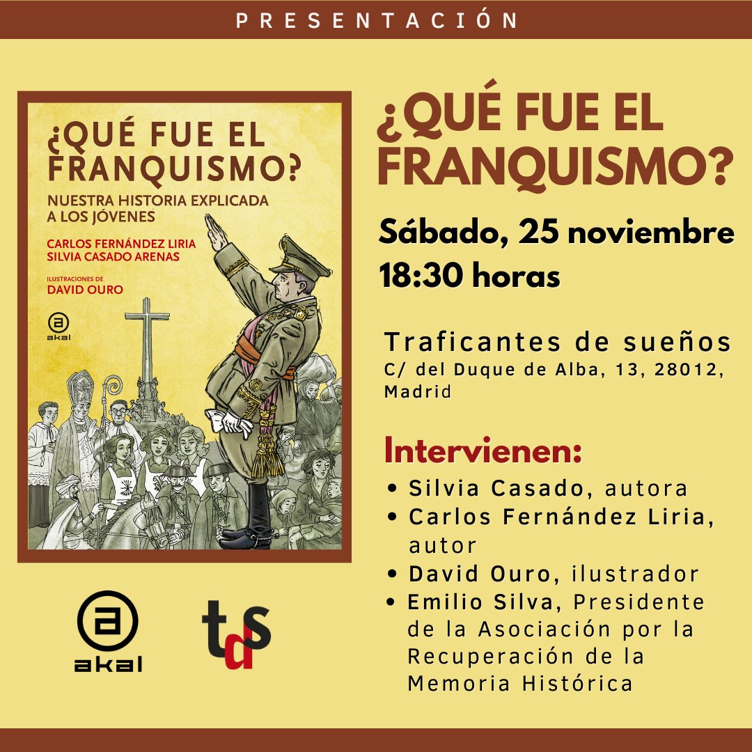 📕 ¿Qué fue del franquismo? 📕 📅​ Hoy, sábado 25 de noviembre ​⌚​18:30 horas ​ 📌​ @Traficantes_Ed, Madrid 🗨️​ @silcasarenas @FdezLiriaCarlos @Emilio_Silva_ ​ ➡️​akal.com/evento/present…