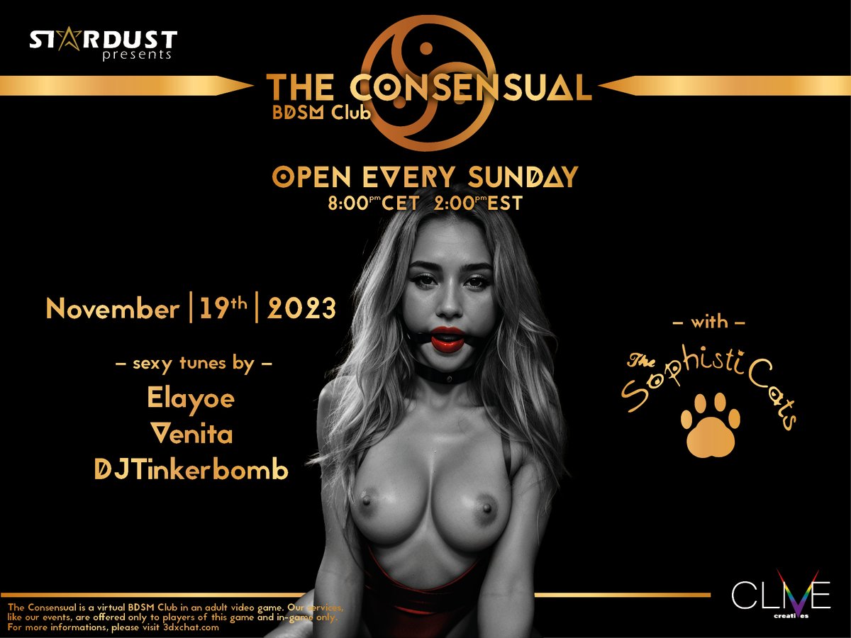 ⭐️ The COṈSEṈSUΔL BDSM Club ⭐️ 
OPEN EVERY SUNDAY - 8pm CET/ 2pm EST 

Sunday, 19th November 
Music by: Elayoe, Venita and DjTinkerbomb
Supported by The Sophisticats