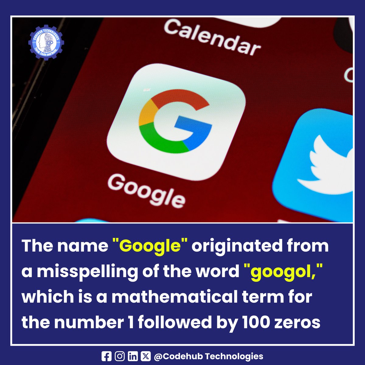 Codehub_tech's tweet photo. The name "Google" originated from a misspelling of the word "googol," which is a mathematical term for the number 1 followed by 100 zeros

#tech #funfacts #computer #computerfacts #computerscience #codehubtechnologies https://t.co/AUZhudoBQF