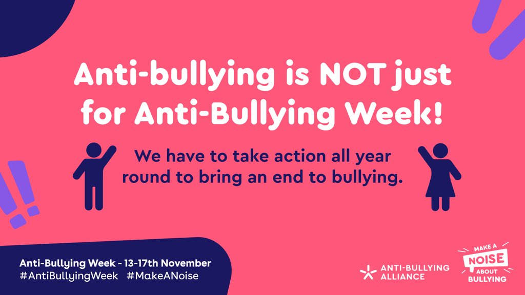 As Anti-Bullying Week comes to an end, this is a reminder that anti-bullying isn’t just for Anti-Bullying Week. We won’t stay silent when bullying takes place. #AntiBullyingWeek #MakeANoise