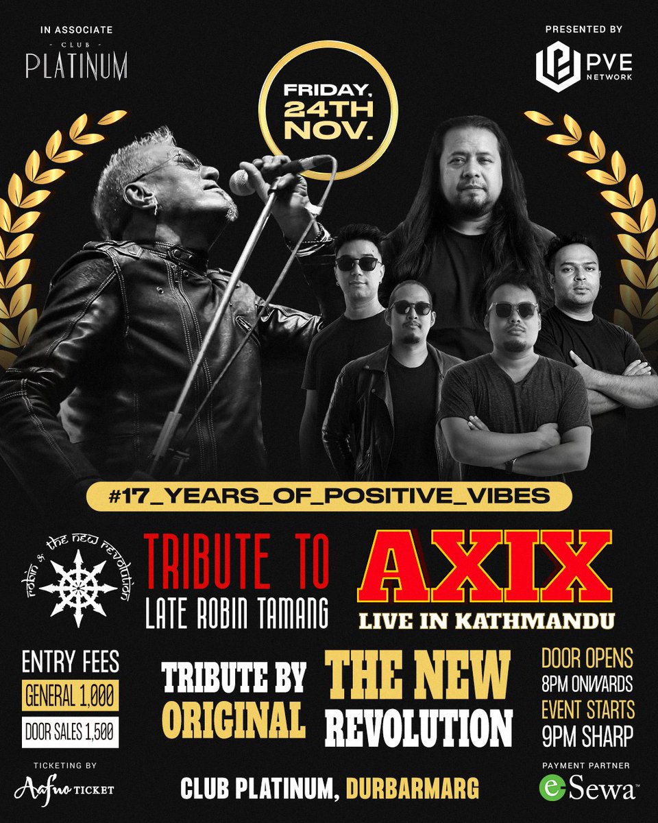 AXIXofficial's tweet photo. Glad to be performing this Friday, 24th Nov. at Club Platinum on the occasion of 17th Years Celebration of @PVENetwork and also sharing stage with the legendary band, The New Revolution, while they pay Tribute to their vocalist, Late Robin Tamang. https://t.co/xjS1yME56d