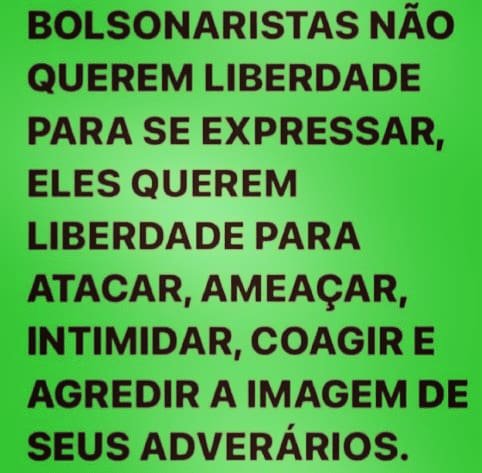 Bolsonarismo  não  nunca  jamais.