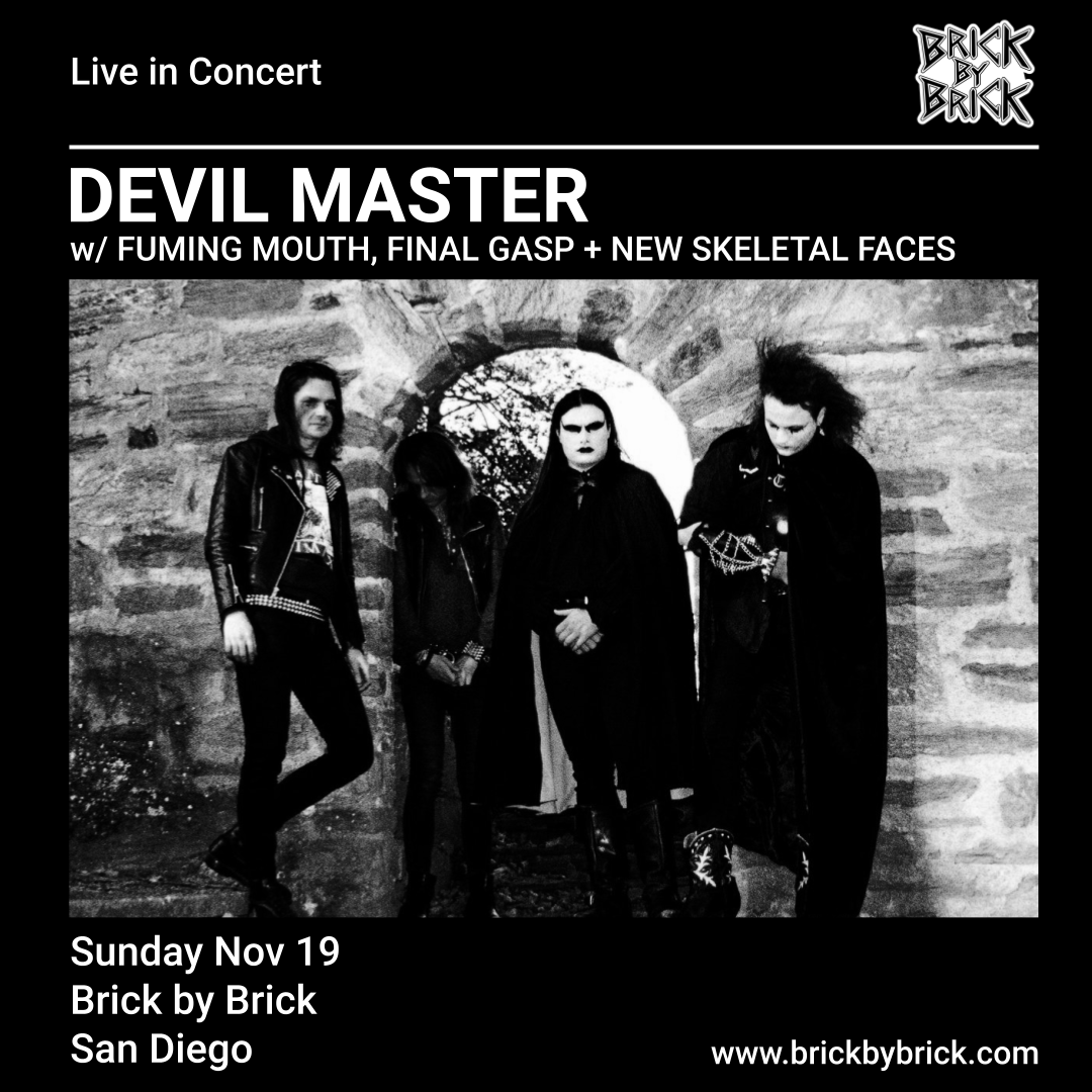 BrickbyBrickSD's tweet photo. TONIGHT 📆 Doors are at 7:00PM for #DevilMaster with @fumingmouth #FinalGasp and #NewSkeletalFaces! https://t.co/5NOOooN6Iz #LiveAtBxB @nuclearblast @relapserecords https://t.co/aOOvbiGtkh