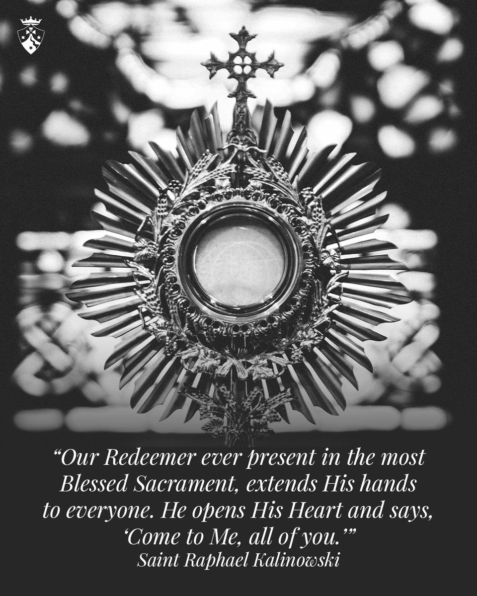 Our Redeemer ever present in the most Blessed Sacrament, extends His hands to everyone. He opens His Heart and says, 'Come to Me, all of you.' #SaintRaphael Kalinowski