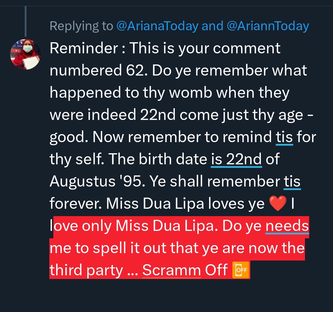 <a href="/ArianaToday/">Ariana Grande Today ꕤ</a> <a href="/AriannToday/">Arianna Grande</a> Reminder : This is your comment numbered 62. Do ye remember what happened to thy womb when they were indeed 22nd come just thy age - good. Now remember to remind tis for thy self. The birth date is 22nd of Augustus '95. Ye shall remember tis forever. Miss Dua Lipa loves ye ❤️
