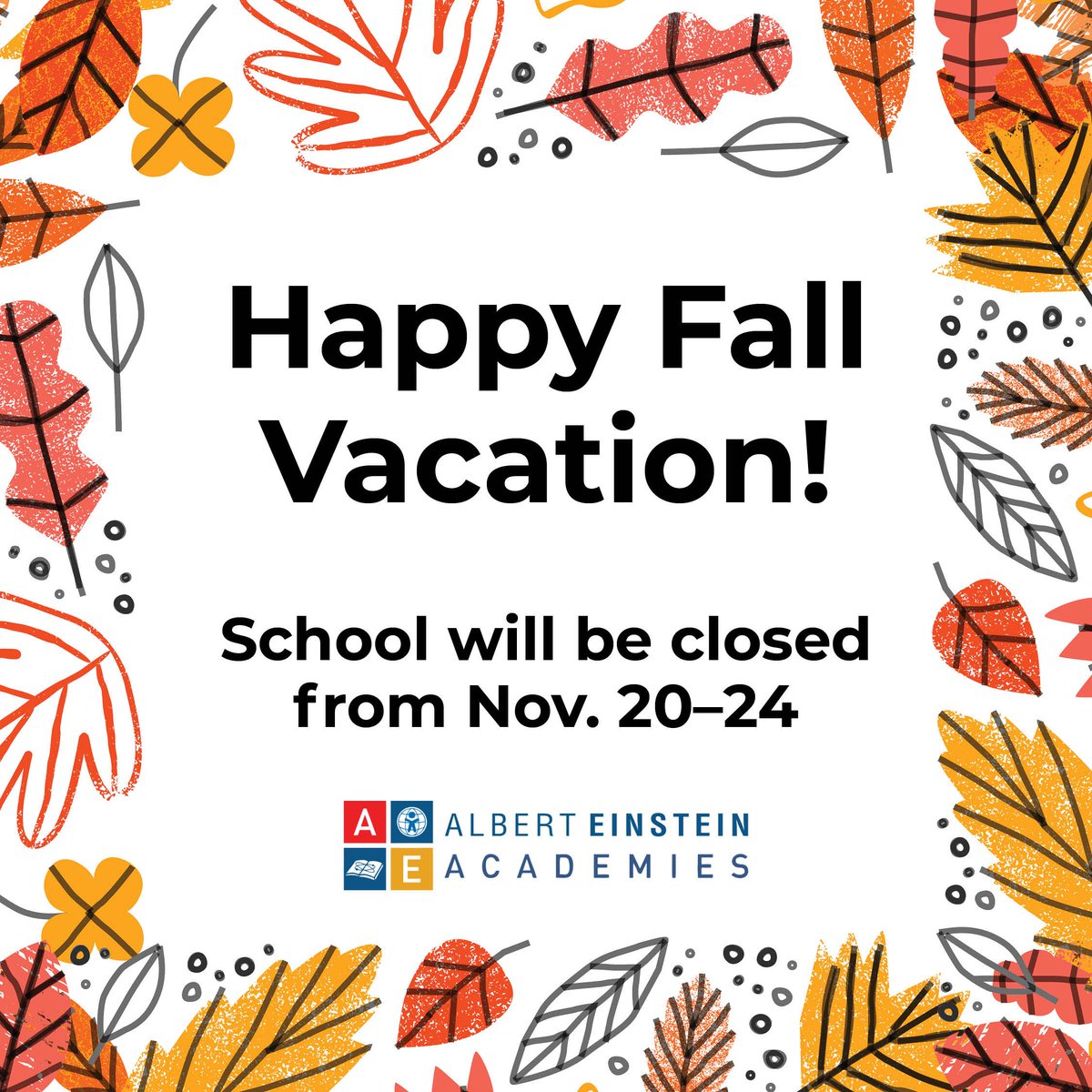 Don't forget, Fall Vacation is just around the corner, from Nov. 20–24. 🍂

Take this opportunity to spend quality time with your family and rejuvenate before the next term. We wish you a wonderful break!

#FallVacation #QualityTime #SanDiegoParents