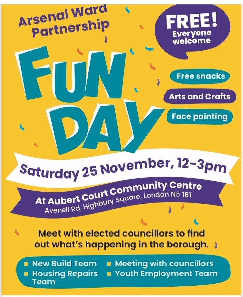 Who's going to join Arsenal ward councillors and @IslingtonBC teams for our fun day at Aubert Park community centre on Saturday 25th? Not just for children.
