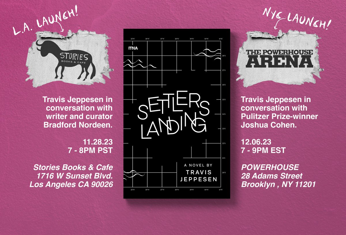 T-MINUS NINE DAYS until the release of SETTLERS LANDING by Travis Jeppesen. #preordernow now at ITNAPRESS.COM.

And SEE YOU SOON at one--or both--of the bicoastal launch events!