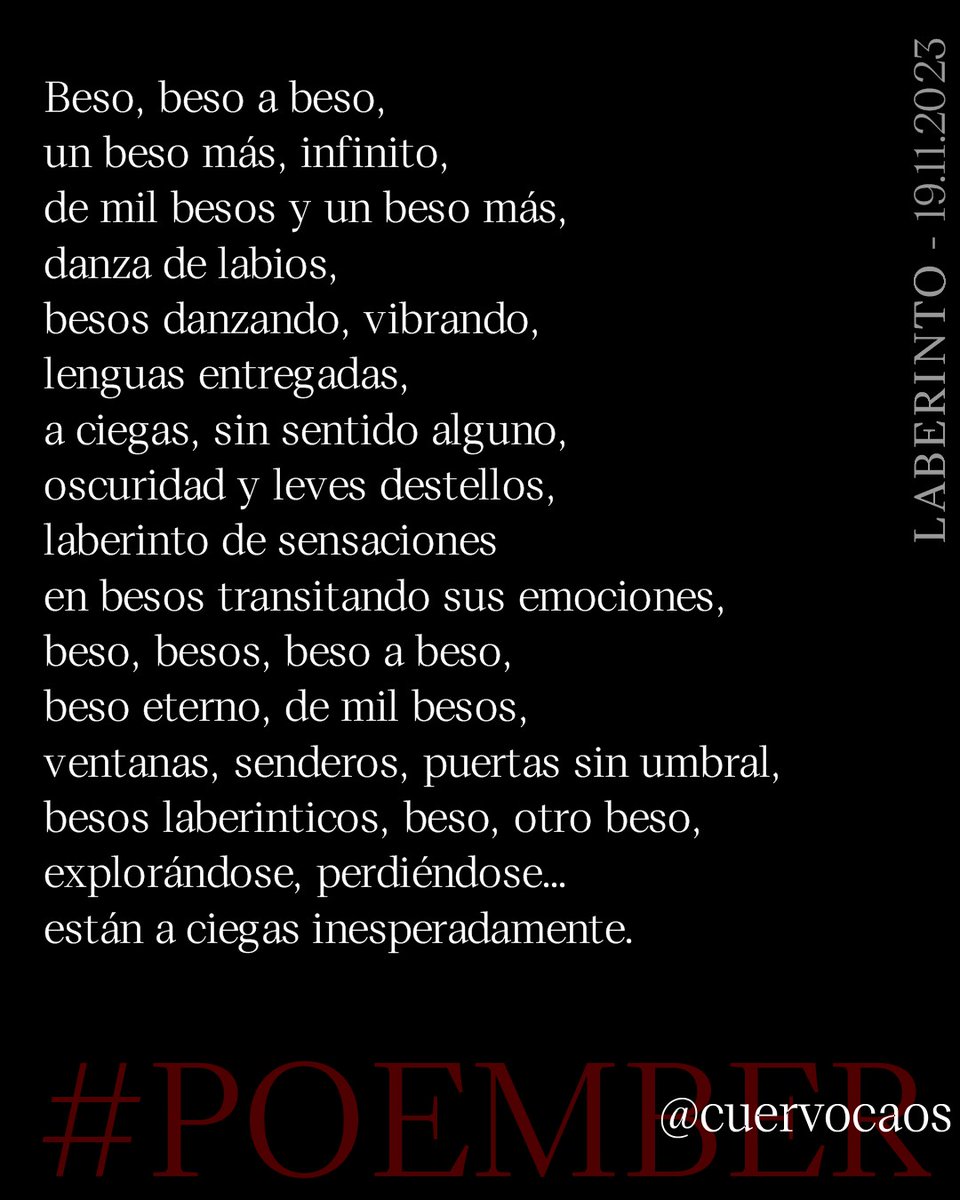 cuervocaos's tweet photo. LABERINTO - 19.11.2023
#Poember #Poesía #Poema #Poetry #Poem #Poésie #Jueverotic #Psicosisred #Panicosiniestro #EróticoAquelarre #EroTuits #PoesíaArcana
POEMBER, ¿cómo participar? Aquí el link para ello:
https://t.co/k7ODuYrzf8 https://t.co/WkD0iN73O1