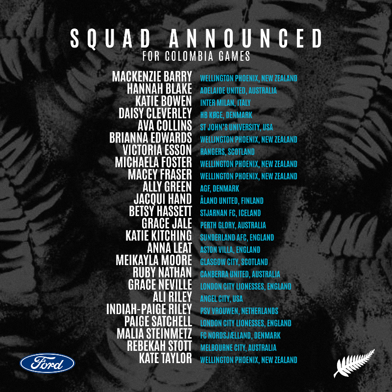 NZ_Football's tweet photo. The Ford Football Ferns squad to face Colombia next month has been named ✨

🆕 Macey Fraser
🆕 Katie Kitching
🆕 Ruby Nathan

📖 Read in full at https://t.co/027UsFOAsJ
