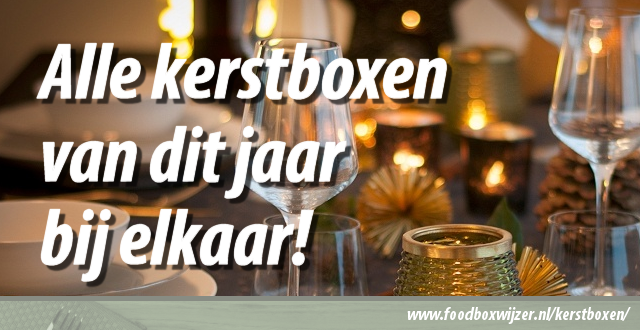 De #kerstboxen van dit jaar 🎅🎄🍴: foodboxwijzer.nl/kerstboxen/