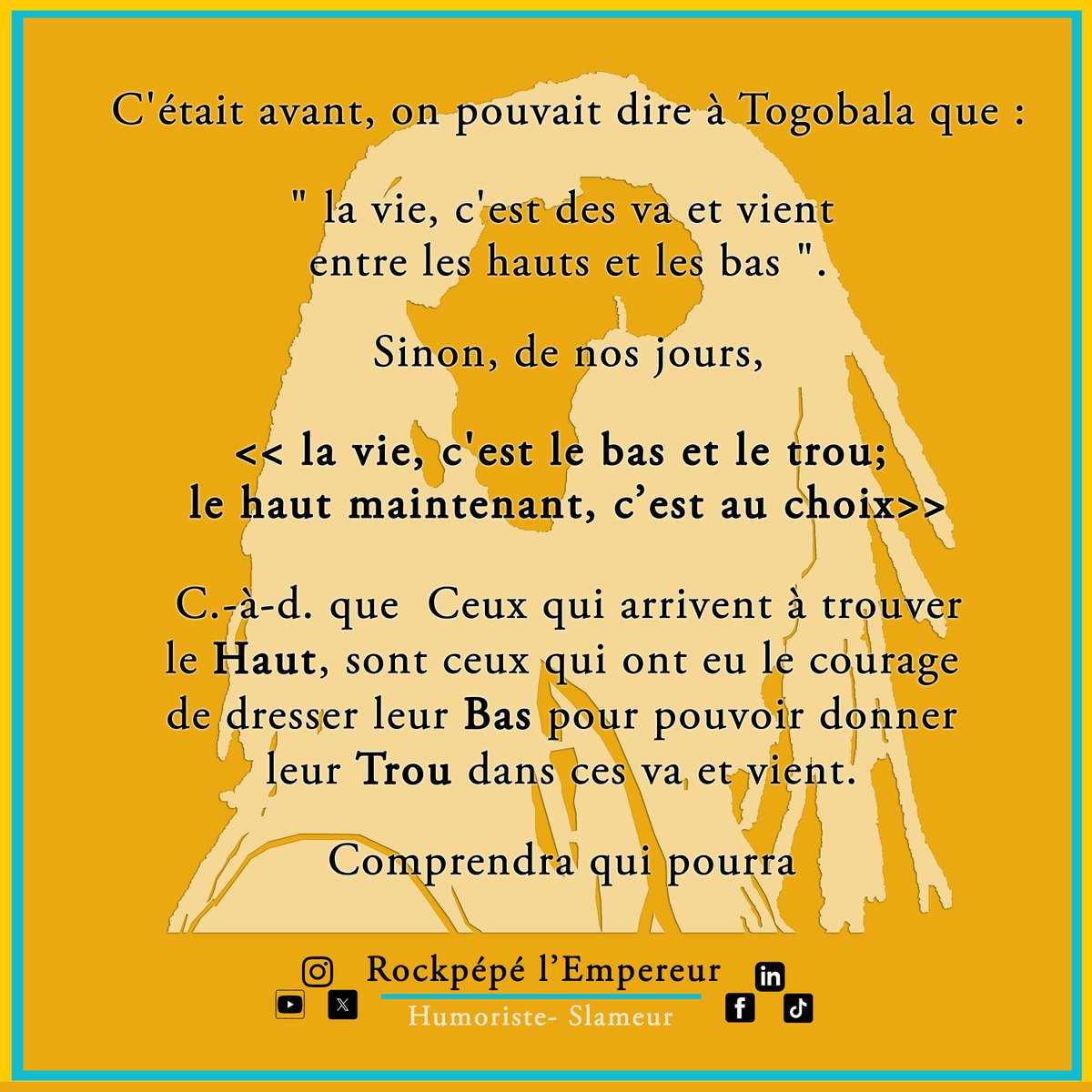 rockpepe11's tweet photo. Sinon, de nos jours,

<< la vie, c'est le bas et le trou;
le haut maintenant, c’est au choix>>

Comprendra qui pourra

#rockpepelempereur #humour #humour228 https://t.co/VYa3Y4jFS4