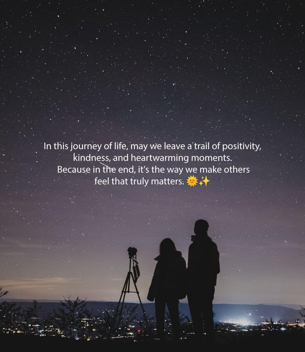 Make others feel amazed about themselves. Give out compliments willingly, don’t hold back love, and cherish each moment with those you love!