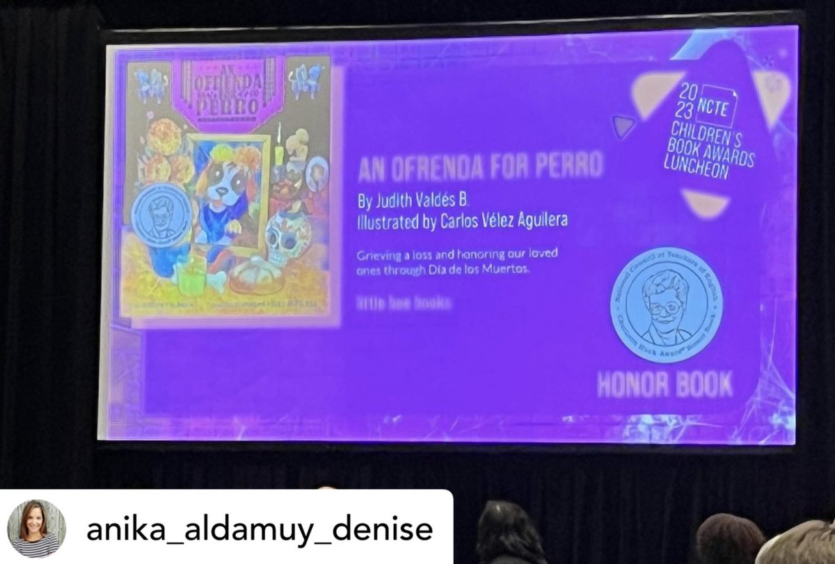 AN OFRENDA FOR PERRO is a 2024 NCTE Charlotte Huck Award Committee Honor Book🌟Special thanks to my mentor @AnikaDenise, agent @HilaryHarwell, & editor @chillgunas @littlebeebooks. NCTE awards recognizes fiction that has the potential to transform children’s lives...