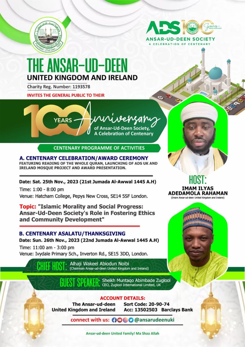 ansarudeenuki's tweet photo. Join us as we celebrate the Centenary (100 years) Celebrations programme of Ansar-Ud-Deen Society (ADS). #celebrations #ansarudeen #islam #muslimsinuk #muslimscommunity #nigeriansinuk #anniversary #anniversarycelebration #Thanksgiving @nigeriamuslim @MuslimsinUK https://t.co/hRGveeGY7e