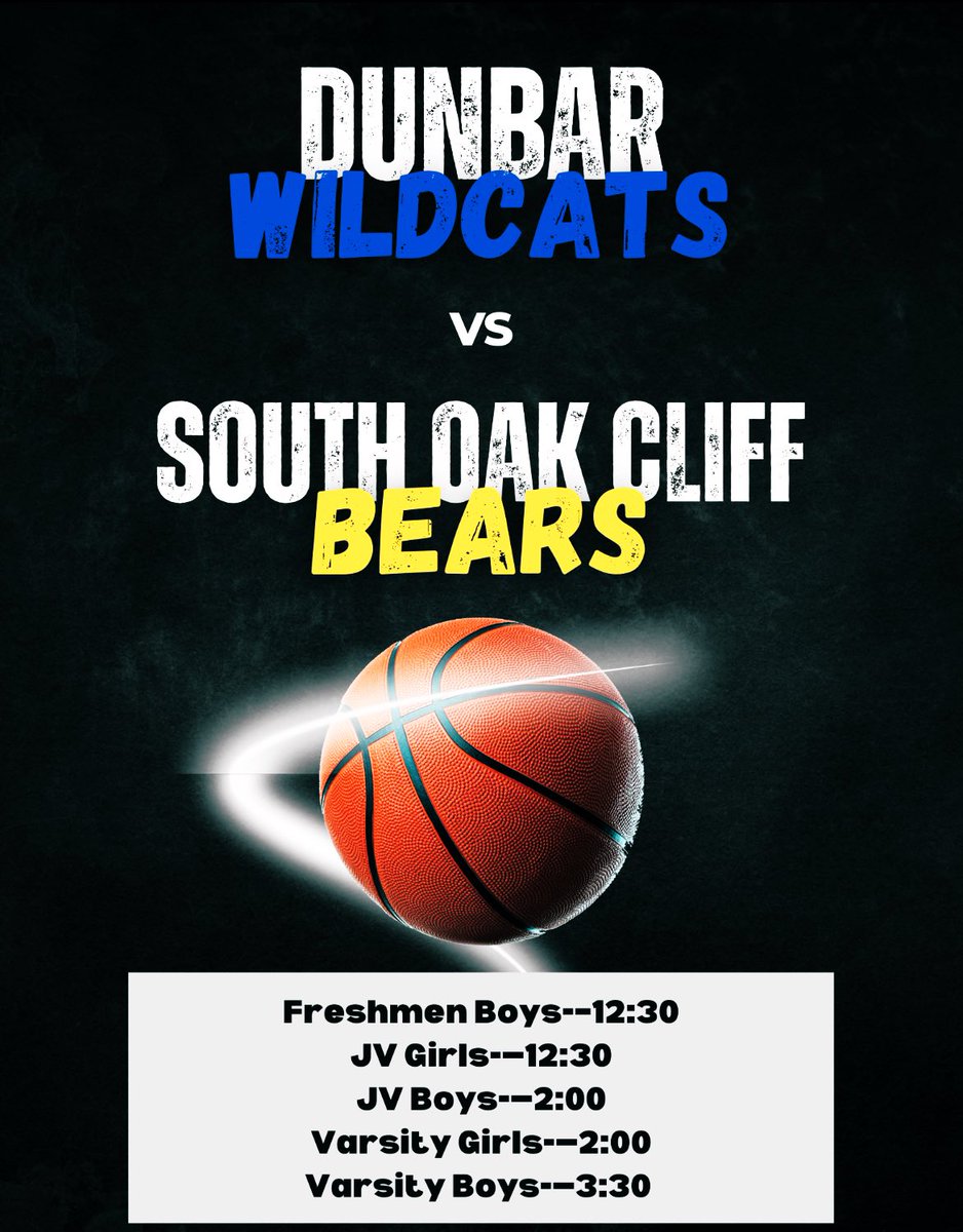 Dunbar_Wildcats's tweet photo. ๐Dunbar๐South Oak Cliff๐
๐
Monday, November 20th
โฐ 12:30/2:00/3:30
๐South Oak Cliff
๐๏ธ https://t.co/i6H757i68r?โฆ
@DWhite810 @Coach_DOliver @TheRodHarris @PLDLadyWildcats @Dunbarfootball1 @dunbar_track @FWISDAthletics @soc_athletics #ThePLD #IBeAWildcatWhoBeYou
๐๐พ๐๐พ https://t.co/0q7kknszvR