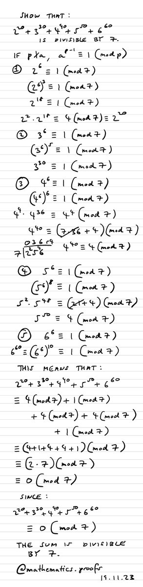 tiago_hands's tweet image. Okay, last one of the day (I promise 🤣), a kind of exhibition problem... Show that 2²⁰+3³⁰+4⁴⁰+5⁵⁰+6⁶⁰ is divisible by 7. #furtherpuremaths #modularcongruence #modulararithmetic #clockarithmetic