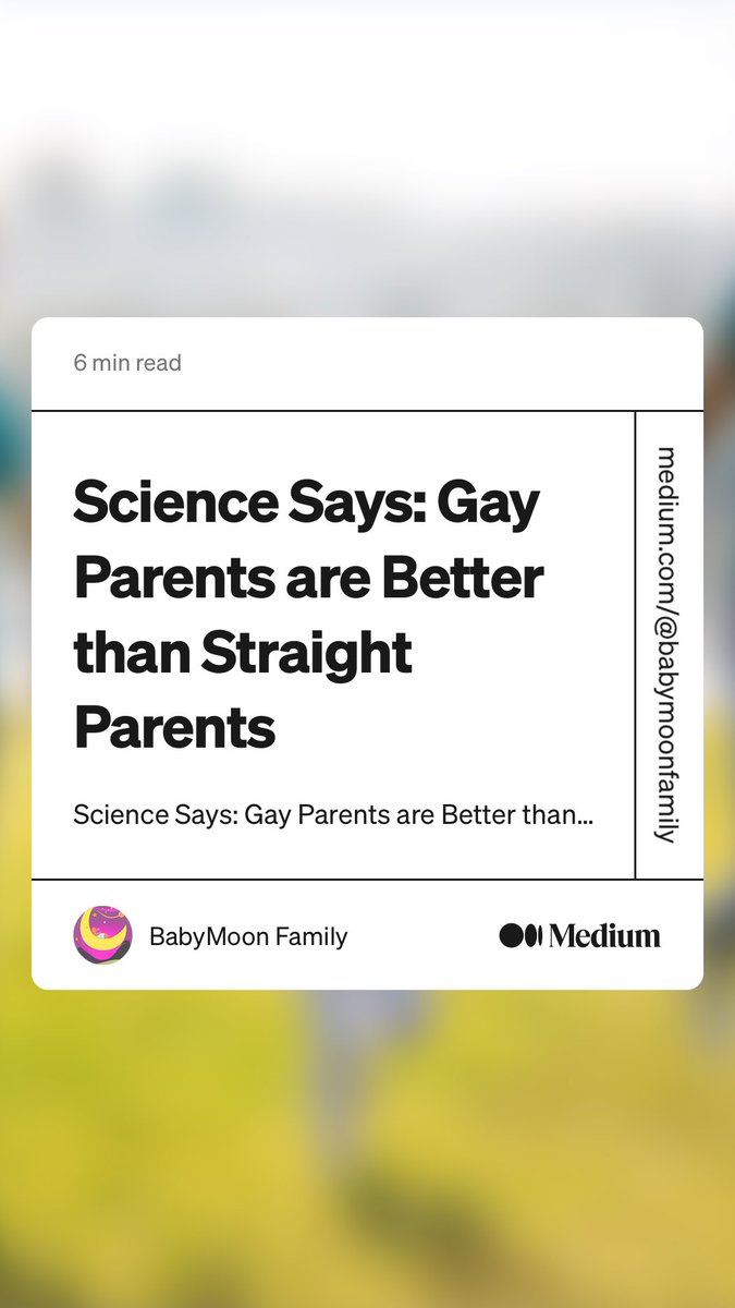 GayDadReporter's tweet photo. “Science Says: Gay Parents are Better than Straight Parents” by BabyMoon Family
https://t.co/ifrJzm422t #ivf #surrogacy #gaydads #gaydad #queerdads #queerdad #bidads #bidad #transdads #transdad #lgbtq #rainbowfamilies #rainbowfamily #queerparents #gayparent #gayparents https://t.co/isY9lQxQnf