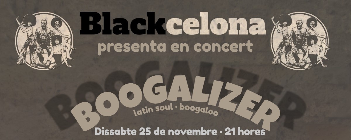 Dissabte 25/11'Nit de Latin Soul & Boogaloo' amb BOOGALIZER, multiformació barcelonina formada x músics provinents de grups com Los Fulanos, Fundación Tony Manero o Los Saxofonistas Salvajes! Us esperem a les 21 hores a la Sala @Almo2bar. Anticipades a entradium.com/es/events/boog…