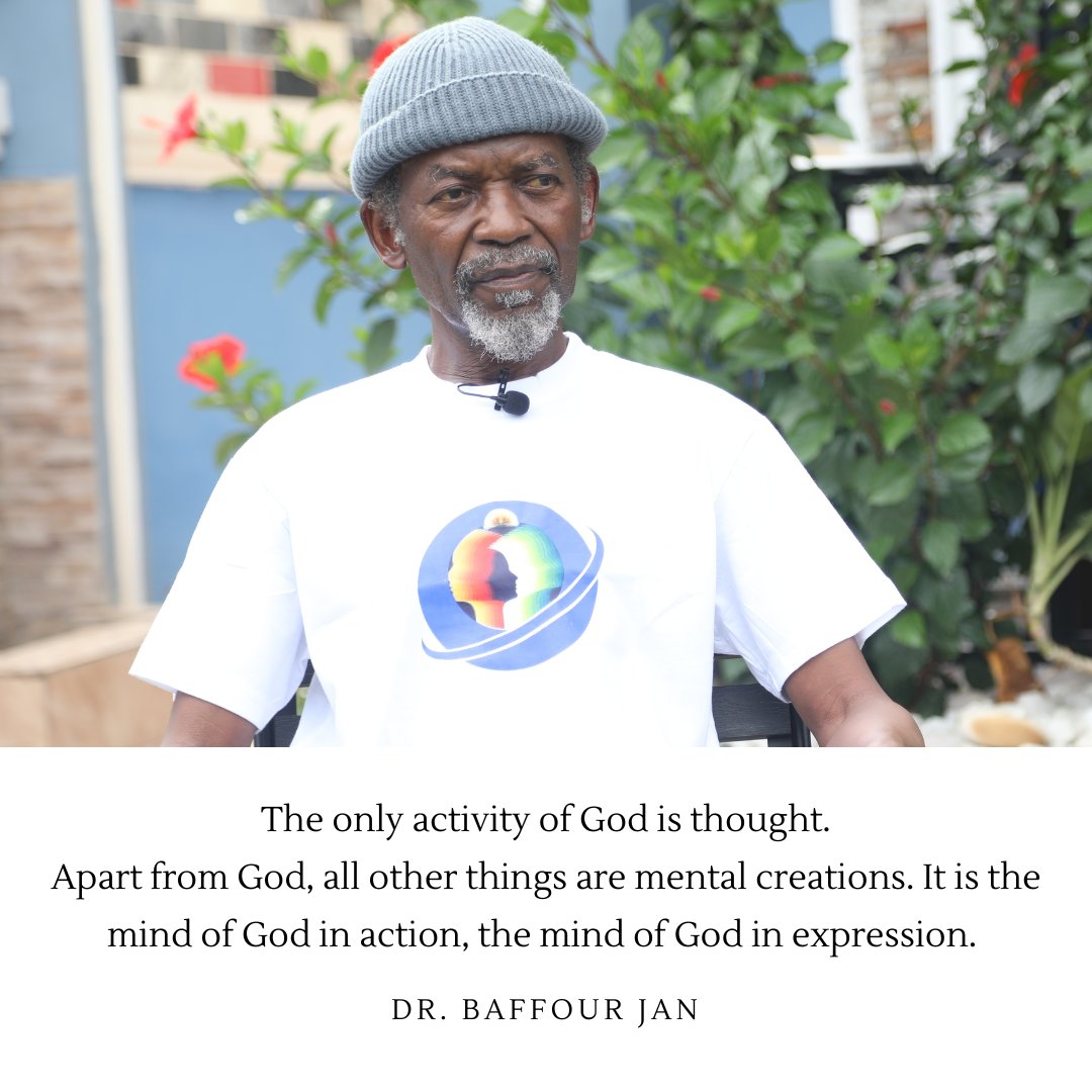 drbaffourjan's tweet photo. The only activity of God is thought.
Apart from God, all other things are mental creations. It is the mind of God in action, the mind of God in expression.
~ Dr. Baffour Jan https://t.co/1ySf4aqPPP