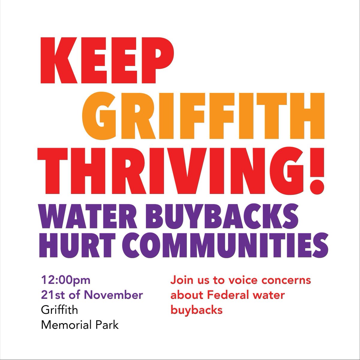 Are you in the Griffith area? Join the community rally to oppose the rewrite of the Murray Darling Basin Plan. When: Tuesday 21 November Time: 11:30am for a 12pm start Where: Griffith Memorial Park Event link for updates: buff.ly/3SDeCqX