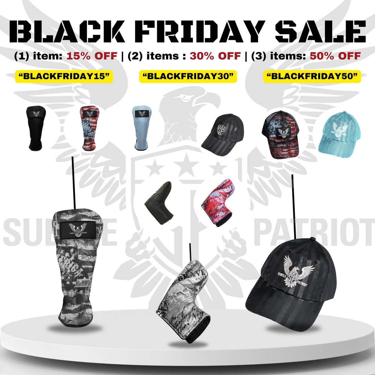 PatriotSubtle's tweet photo. Our #BlackFriday sale is now LIVE! Save up to 50% OFF on Backpacks, Duffel Bags, ManKits, Pistol Planners, Driver &amp; Putter Covers, Hats, AND MORE! 🙌

Discount Codes: 🔥
“BLACKFRIDAY15” - 1 item | 15% OFF
“BLACKFRIDAY30” - 2 items | 30% OFF
“BLACKFRIDAY50” - 3+ items | 50% OFF https://t.co/3iyKjjUZR3