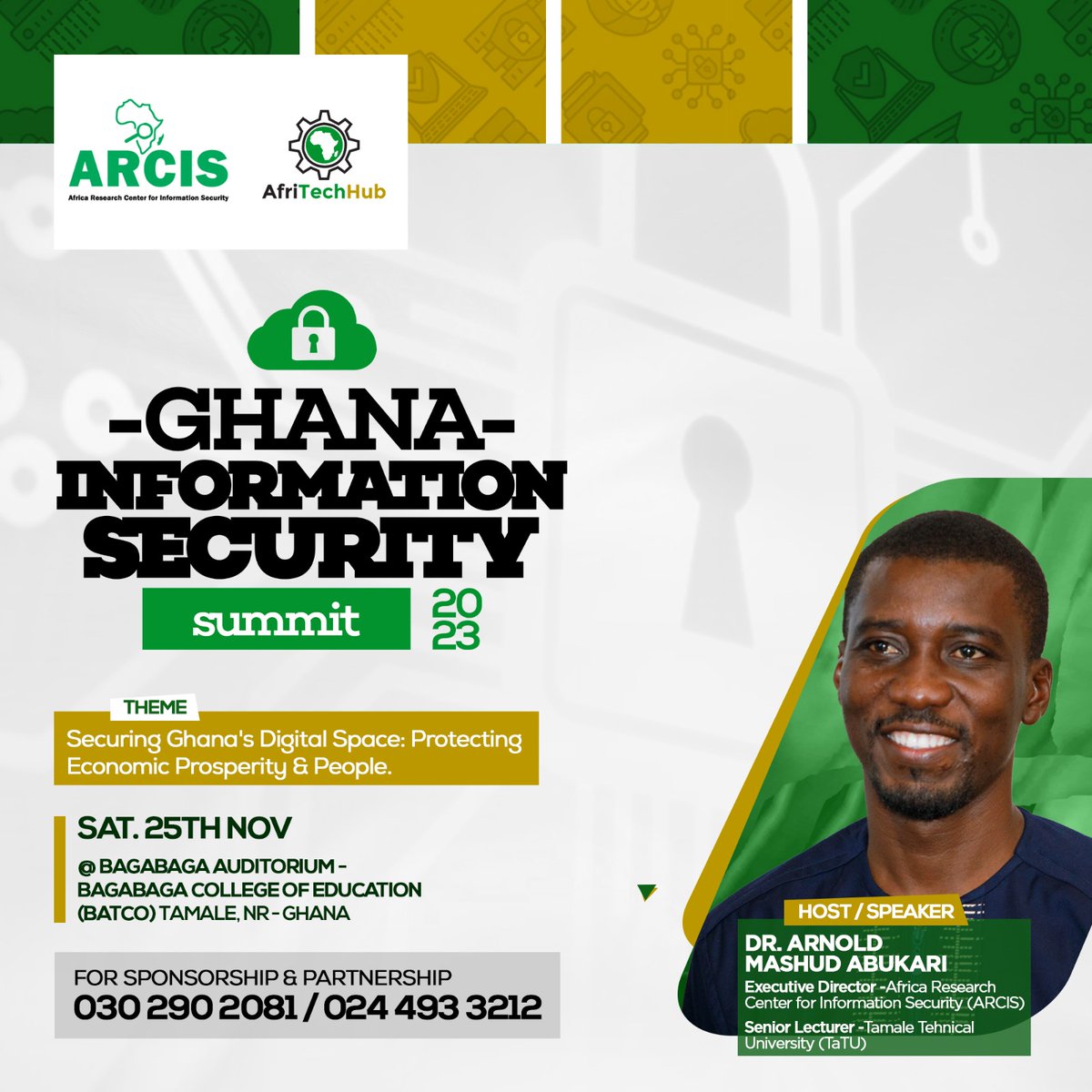 Are you ready for the #GhanaInformationSecuritySummit? Make time and let's explore the world of #CyberSecurity. It's free for the general public. Let's meet at the Bagabaga College of Education (BACE) on 25th November, 2023 at 9am sharp. #AfriTechHub #GISS2023