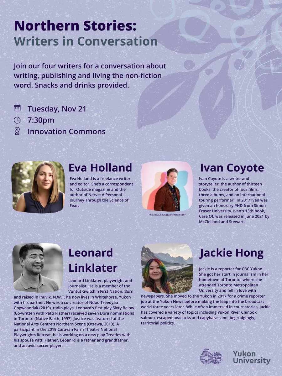 Delighted to be introducing some fabulous writers at YukonU Library on Tuesday at 7:30 pm. Everyone welcome! Featuring @evaholland, @xjackiehong, Leonard Linklater, and @ivancoyote!