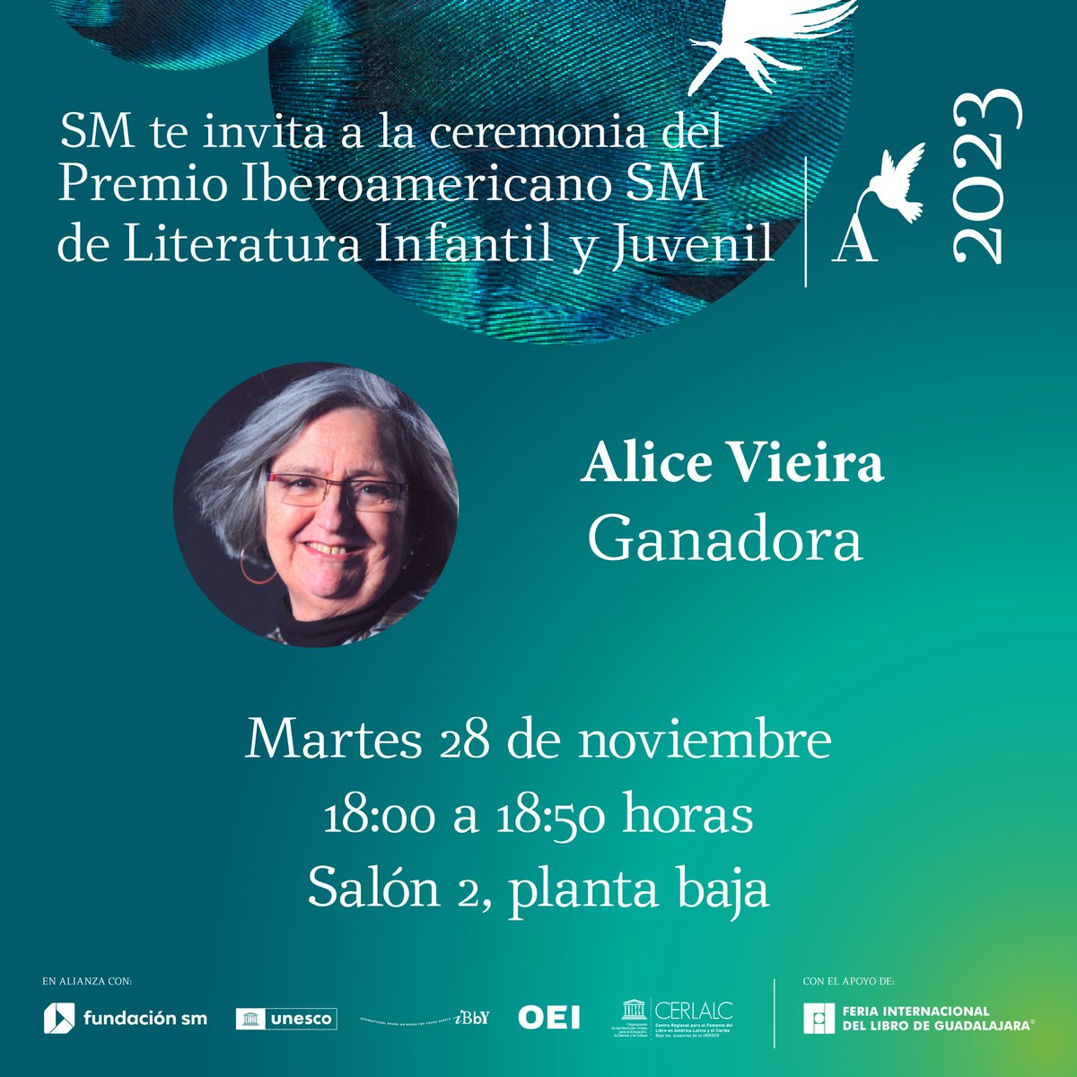 FundacionSMmx's tweet photo. ¡Acompáñanos en @FILGuadalajara!

Ceremonia de premiación PREMIO IBEROAMERICANO SM DE LITERATURA INFANTIL Y JUVENIL 2023 #PILIJ
Ganadora: Alice Vieira

📅 Martes 28 de noviembre 
⏰ 18:00 horas
📍 Salón 2 - Planta baja

¡Te esperamos! https://t.co/lGDi8pBmIU