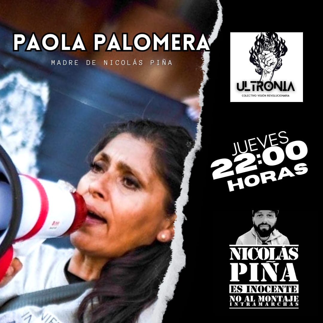 ColectivoULT's tweet photo. Este Jueves a las 22 hrs estaremos con una gran Invitada Paola Palomera Madre de Nicolas Piña 
No se lo pierda por nuestra plataforma tiktok 
@LibertadalNico 
https://t.co/6aULY72zfH https://t.co/09k9IUBKlf