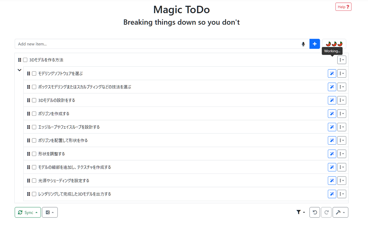 glasses09454853's tweet photo. Glassesのタケです🌂
MagicTodoというやることリストをAIで詳細にしてくれるツールが登場しています！
リストを追加して右のほうにあるBreak down itemボタンを押すだけでAIがどんどんタスクを詳細にしてくれます。
自分で追加・削除もできます！
#Todo #MagicTodo #AI
https://t.co/BneCPpmVyn https://t.co/O45Ltchfj7