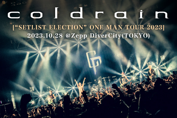 gekirock's tweet photo. coldrainのライヴ・レポート公開中!まさにジェットコースターのような一夜となった、ワンマン・ツアー"SETLIST ELECTION"Zepp DiverCity公演2日目をレポート!
#coldrain #SLE2023 #SWEETSIXTEEN https://t.co/vLC8prIBWS https://t.co/SvR7WaXogS