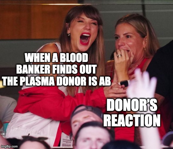 So....  

We love our O - RBC donors  

But we really love our AB plasma donors b/c they don't have any anti-A nor anti-B.

#pathagonia #bloodbank #americanredcross #blooddonation #pathology #medx #medstudents #surgx #gensurg #clinicalpathology #ascp #aabb  #bloodmatters