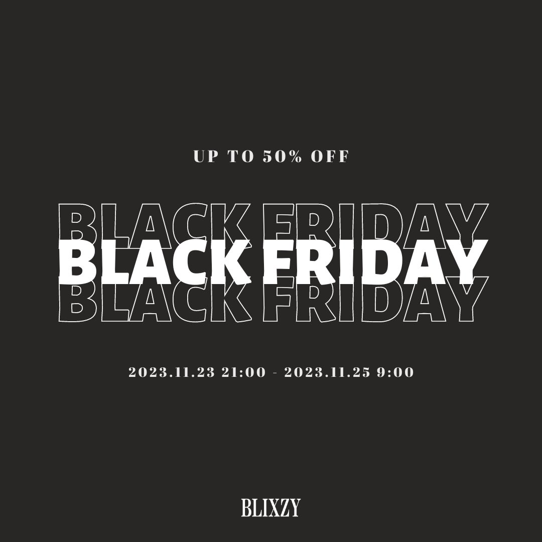 BLIXZY_TOKYO's tweet photo. 💥BLACK FRIDAY SALE💥
BLIXZYでは
初となるBLACK FRIDAY SALEの
開催が決定!
ONLINE STOREでお得に
お買い物いただけるチャンスです✔️
最大50%オフになる商品も!
▼ BLACK FRIDAY SALE 期間
2023年11月23日(木) 21:00 〜
2023年11月25日(土) 9:00
この機会をお見逃しなく🔥
#BLIXZY https://t.co/wXGUgDuwlv