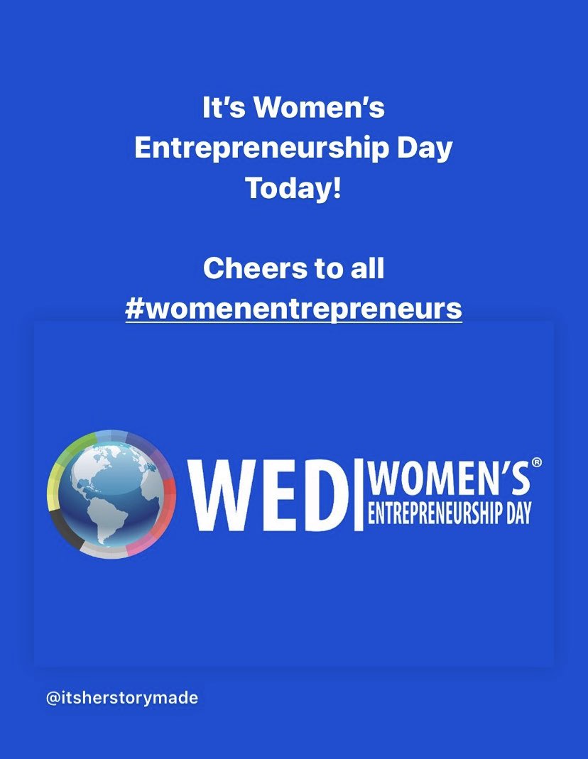 itsherstorymade's tweet photo. Happy #WomensEntrepreneurshipDay https://t.co/8z2MS4JXUD