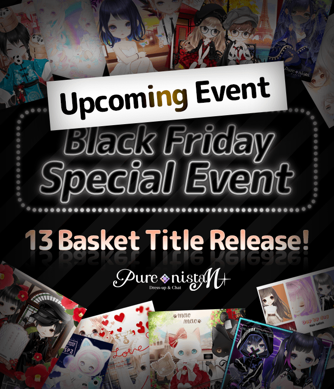 purenista_M's tweet photo. 【Notice】
✨Black Friday Basket Festival✨

11/24(Fri) 6:00(JST)
New Baskets become available!
up to 20 free draws in all!💖

🌟10 New 1st Free Baskets
💎3 New PRM Baskets

Also, Special Login Bonus 
for the Purenista M 1st Anniversary!🎁
Check the app for details☝️ https://t.co/BXCj37ijbt