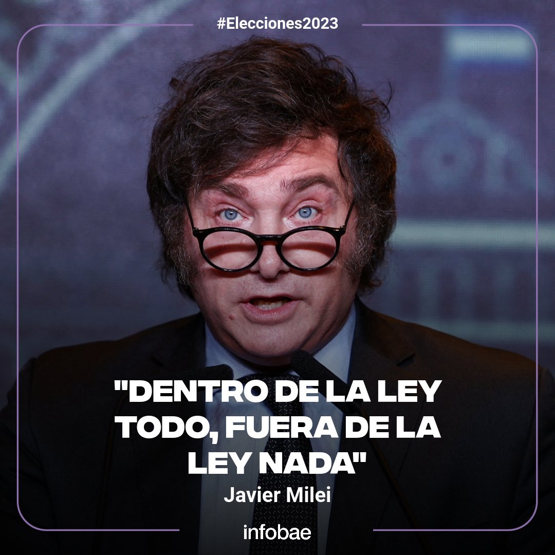 Javier Milei: 'Dentro de la ley todo, fuera de la ley nada' bit.ly/3R6OKmc