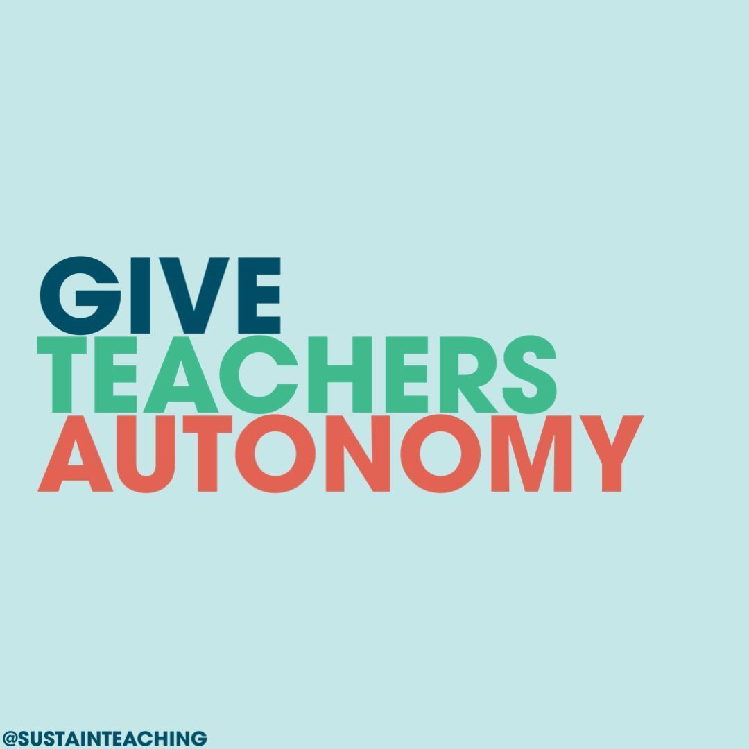 SustainTeaching's tweet image. To be clear, autonomy doesn't mean letting teachers do whatever they want; instead, it means giving teachers the dignity they deserve and letting them make decisions within the collective pedagogical agreements and vision of the school.