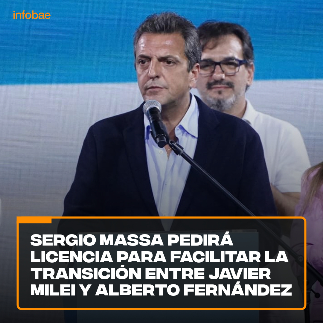 infobae's tweet image. Sergio Massa pedirá licencia para facilitar la transición entre Javier Milei y Alberto Fernández bit.ly/3QKpocn