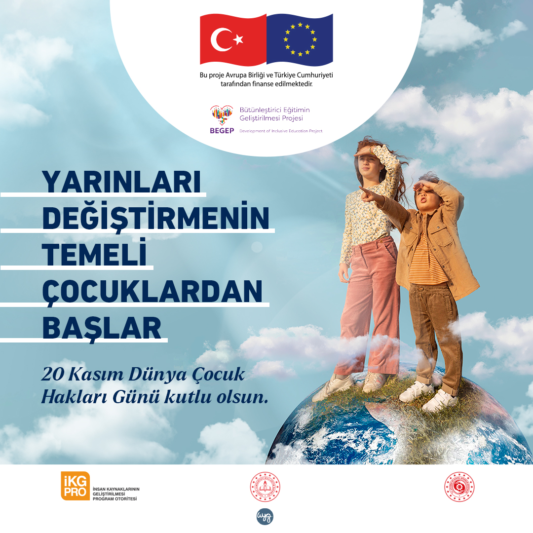 20 Kasım Dünya Çocuk Hakları günü kutlu olsun.

#DünyaÇocukHaklarıGünü #FarklılıklarımızlaBirBütünüz

<a href="/IKGPRO/">İKG PRO</a> <a href="/tcmeb/">Millî Eğitim Bakanlığı</a> <a href="/EUDelegationTur/">AB Türkiye Delegasyonu🇪🇺EU Delegation to Türkiye</a> <a href="/WygTurkiye/">WYG Türkiye</a>