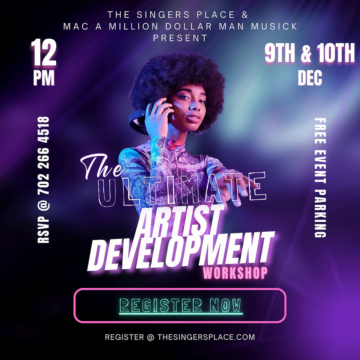 The Singers Place: ULTIMATE Artist Development Workshop!
Spaces will fill up fast! All Genres Welcome!

TIME: 12pm PST.
DATE: Sat. Dec. 9th, 2023 &amp; Sun. Dec. 10th, 2023
LOCATION: Las Vegas, Nevada
Click Flyer to Register or click >>>   pay.merchtone.shop/TheSingersPlac…
