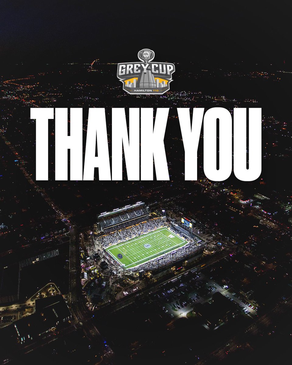 Thank you Hamilton for making the 110th Grey Cup unforgettable! 💛

#Ticats | #CFL