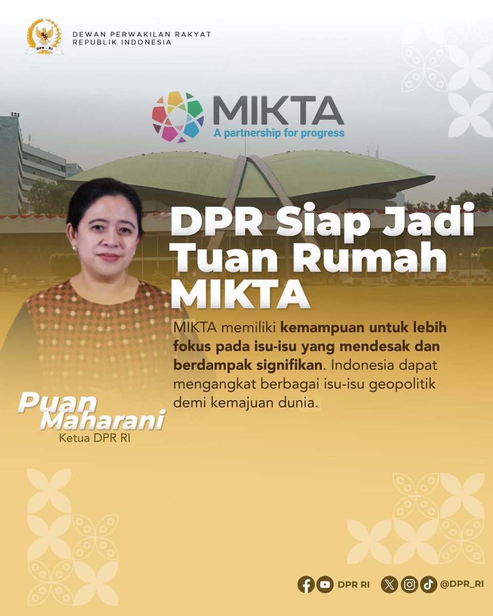 #MIKTA adalah grup negara2 middle power yg terdiri dari Meksiko, Indonesia, Korea Selatan, Turki, dan Australia.
#PimpinanDPR Puan Maharani menyebut, MIKTA Speakers’ Consultation dpt menjadi jembatan antara negara berkembang dan negara maju dlm menyikapi berbagai tantangan global