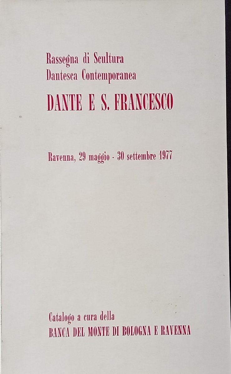 Rassegna di scultura dantesca
Ravenna 1977

#dante #dantesco #sculturadantesca #contemporanea #ravenna #bancadelmonte #comunediravenna #comunedibologna #vincerelafrode #bronzo