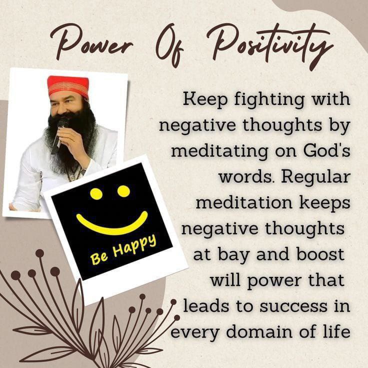 Saint Dr. Gurmeet Ram Rahim Singh jii Insan says meditation is the key of success as by doing meditation at leat 30 mint in the morning and evening regularly it enhance our will power and we can get success in every field of life.
#DefeatNegativity