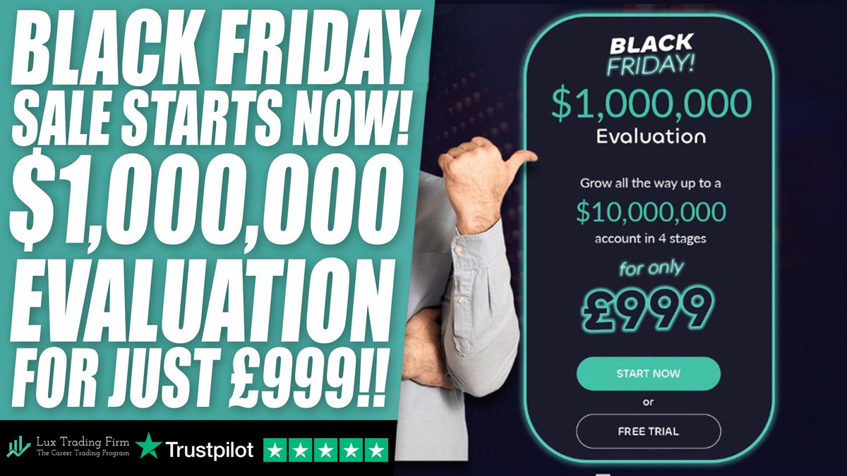 FirmLux's tweet photo. Black Friday sales start now! $1,000,000 1-stage Evaluation for just £999!! https://t.co/omAXaLZN0E https://t.co/PcYxktLuaX