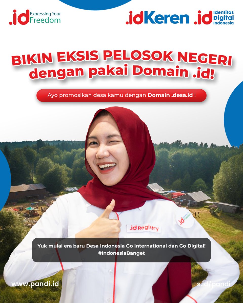 Pandi_ID's tweet image. Buat Desa kamu eksis hingga pelosok negeri dan luar negeri dengan Domain .desa.id! Ayo mulai era baru Desa Indonesia yang Go International dan Go Digital!

#PANDI
#PANDIID
#DomainID
#IdentitasBangsa
#DomainIndonesia
#Domain
